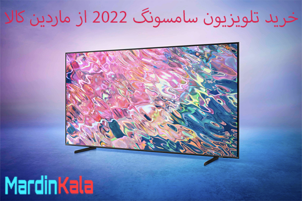 پرفروشترین تلویزیونهای سامسونگ در سال 2022
