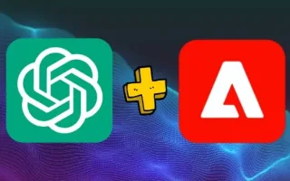 ChatGPT حالا با مجموعه ابزارهای حرفه‌ای ادوبی یکپارچه شده؛ از فتوشاپ تا Acrobat