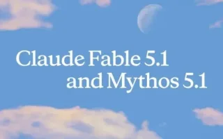 آنتروپیک مدل‌های هوش مصنوعی Claude Fable 5.1 و Mythos 5.1 را به نمایش گذاشت