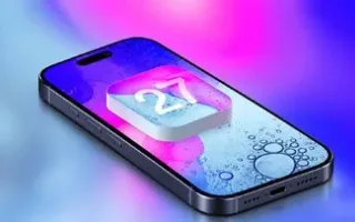 iOS ۲۷ و ۸ ویژگی برجسته‌ای که آیفون شما را دگرگون می‌سازد