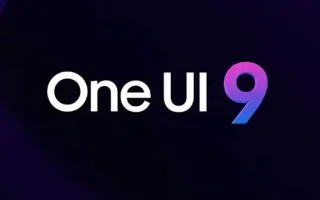 آغاز عرضه به‌روزرسانی One UI 9 توسط سامسونگ برای گوشی‌های سری گلکسی S26