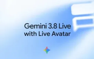 آواتار هوش مصنوعی جدید گوگل، ۹۷ زبان را پشتیبانی می‌کند؛ معرفی Live Avatar